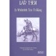 Le Veritable Tao Te King - Lao Tseu