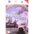 Le Verrier, Savant Magnifique Et Deteste - James Lequeux
