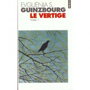 Le Vertige - Evguenia S Guinzbourg