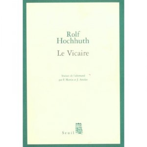 Le Vicaire - Rolf Hochhuth