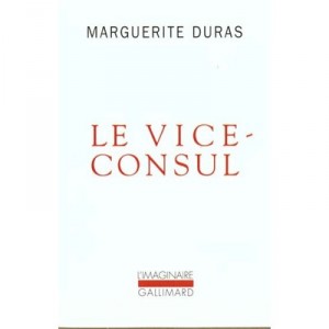 Le Vice Consul - Marguerite Duras