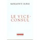 Le Vice Consul - Marguerite Duras