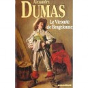 Le Vicomte De Bragelonne - Alexandre Dumas
