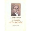 Le Vicomte De Tournebroche - Christian Oster , Willy Glasauer