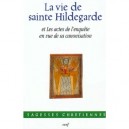 Le Vie De Sainte Hildegarde De Bingen , 1098-1179 - Charles Munier
