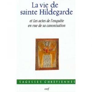 Le Vie De Sainte Hildegarde De Bingen , 1098-1179 - Charles Munier