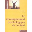 Le Developpement Psychologique De L'enfant (8e Edition) - Roger Deidime , Sonia Vermeulen
