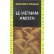 Le Vietnam Ancien - Anne-valerie Schweyer