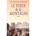 Le Vieux De La Montagne - Freidoune Sahebjam
