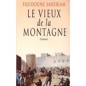 Le Vieux De La Montagne - Freidoune Sahebjam