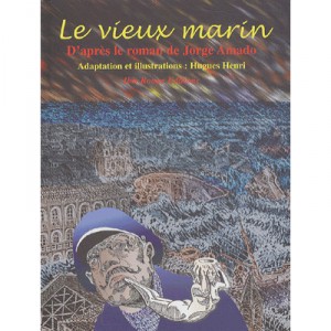 Le Vieux Marin - Hugues Henri