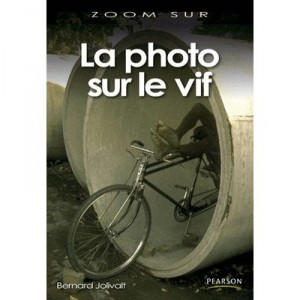 La Photo Sur Le Vif Zoom Sur - Jolivalt Bernard