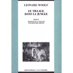 The Village In The Jungle - Leonard Woolf