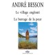 Le Village Englouti Et Le Barrage De La Peur - Besson Andre
