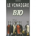 Le Vinaigre Bio - Veronique Meglioli