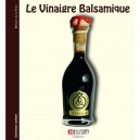 Le Vinaigre Balsamique - Dominique Lambert