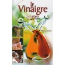 Le Vinaigre, Saveurs Et Vertus - Martina Krcmar
