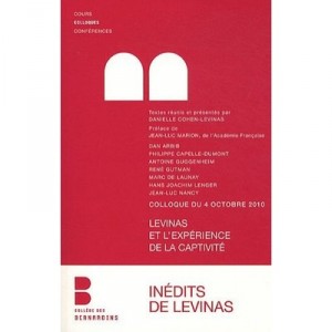 Levinas Et L'experience De La Captivite - Collectif