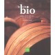 Le Vin Bio, Une Demarche, Un Plaisir - Jean-marc Carite