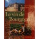 Le Vin De Bourgogne - Jean-francois Bazin