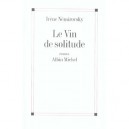 Le Vin De Solitude - Irene Nemirovsky