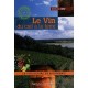 Le Vin , Du Ciel A La Terre , La Viticulture En Biodynamie - Nicolas Joly