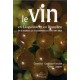 Le Vin En Languedoc Et En Roussillon , De La Tradition Aux Mondialisations Xvie-xxe Siecle - Genevieve Gavignaud-fontaine , Gil