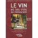 Le Vin Et Les Vins Au Restaurant - Paul Brunet