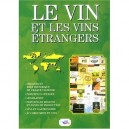 Le Vin Et Les Vins Etrangers - Paul Brunet