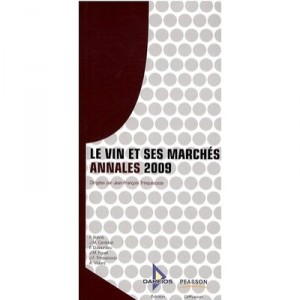 Le Vin Et Ses Marches , Annales 2009 - Jean-francois Trinquecoste