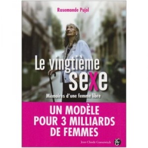 Le Vingtieme Sexe - Rosemonde Pujol
