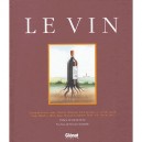 Le Vin , T.1 Et T.2 - Collectif