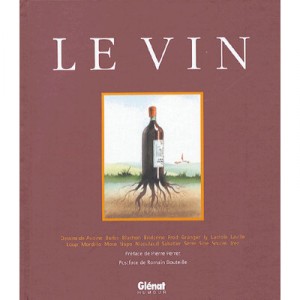 Le Vin , T.1 Et T.2 - Collectif