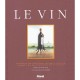 Le Vin , T.1 Et T.2 - Collectif