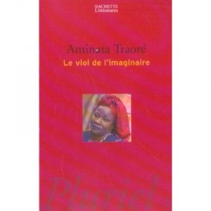 Le Viol De L'imaginaire - Aminata Traore