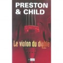 Le Violon Du Diable - Douglas Preston , Lincoln Child