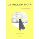 Le Violon Noir - Maxence Fermine