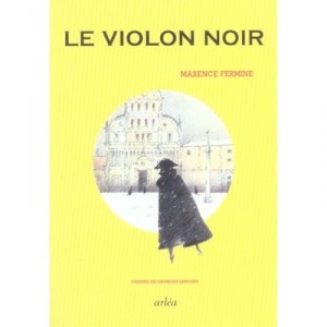 Le Violon Noir - Maxence Fermine