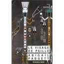 Le Visage De Paille - Abigail Padgett