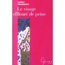 Le Visage Effleure De Peine - Gisele Prassinos