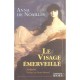 Le Visage Emerveille - Anna De Noailles