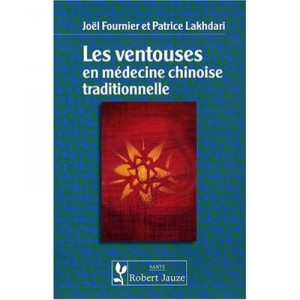 Ventouses En Medecine Chinoise Traditionnelle - Fournier , Lakhdari
