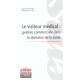Le Visiteur Medical , Gestion Commerciale Dans Le Domaine De La Sante - Dominique Crie , Joel Moulhade