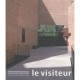 Revue Le Visiteur T.15, L'architecture D'ignacio Mendaro Carsini - Revue Le Visiteur