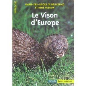 Le Vison D'europe - Marie-des-neiges De Bellefroid , Rene Rosoux
