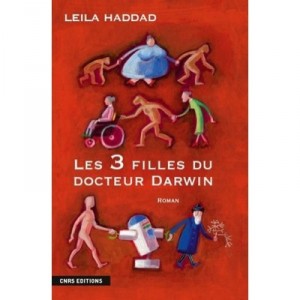 Les 3 Filles Du Docteur Darwin - Leila Haddad