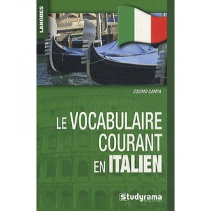 Le Vocabulaire Courant En Italien - Cosimo Campa
