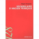 Le Vocabulaire D'ancien Francais - Magali Rouquier