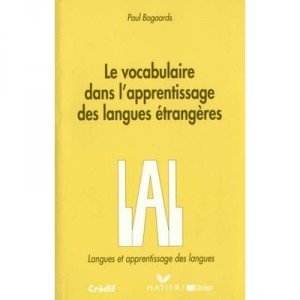 Le Vocabulaire Dans L'apprentissage Des Langues Etrangeres - Paul Bogaards