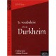 Le Vocabulaire De Emile Durkheim - Frederic Keck , Melanie Plouvier